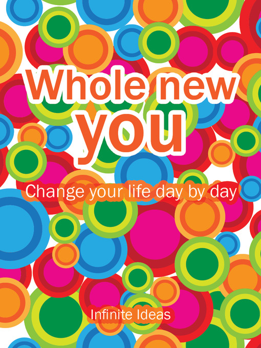 Whole New You (eBook): Change Your Life Day By Day
